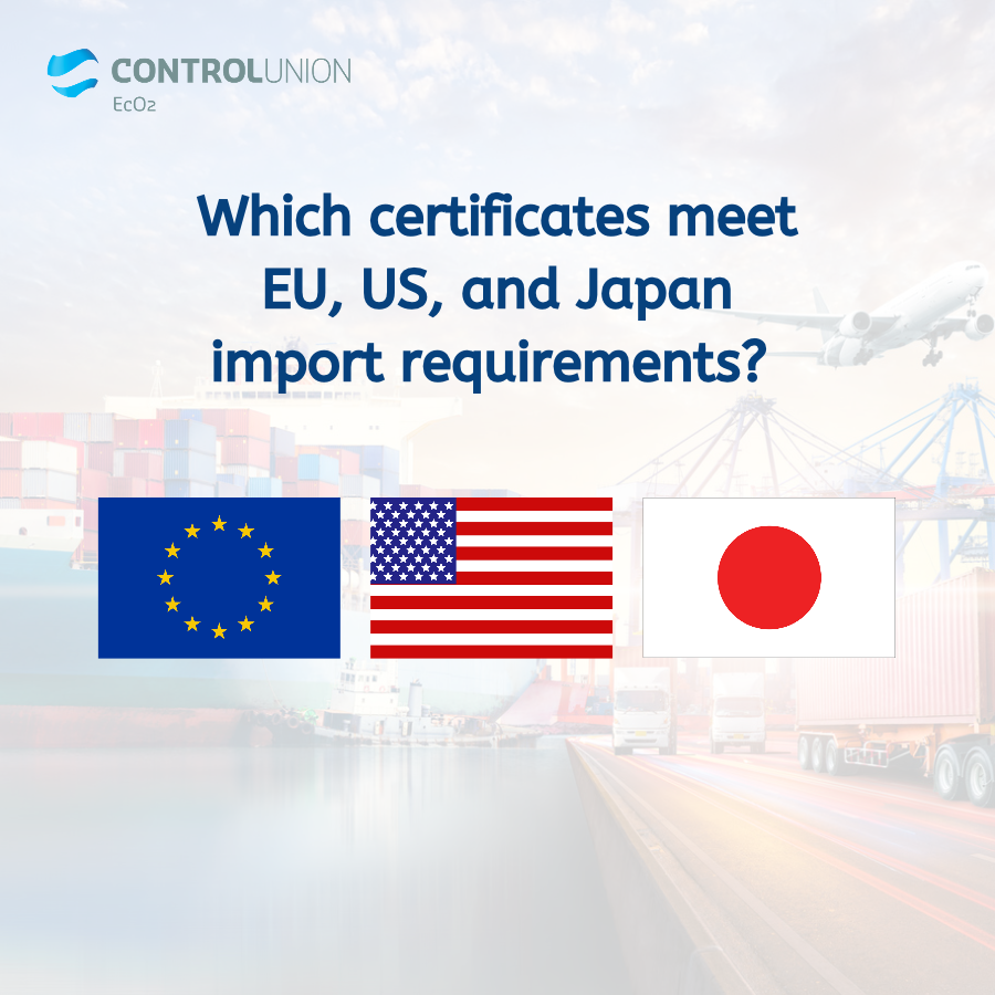 Which certificates meet
EU, US, and Japan
import requirements? 